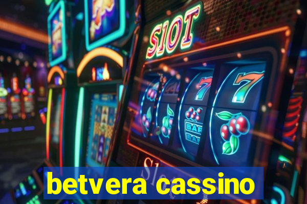 betvera cassino